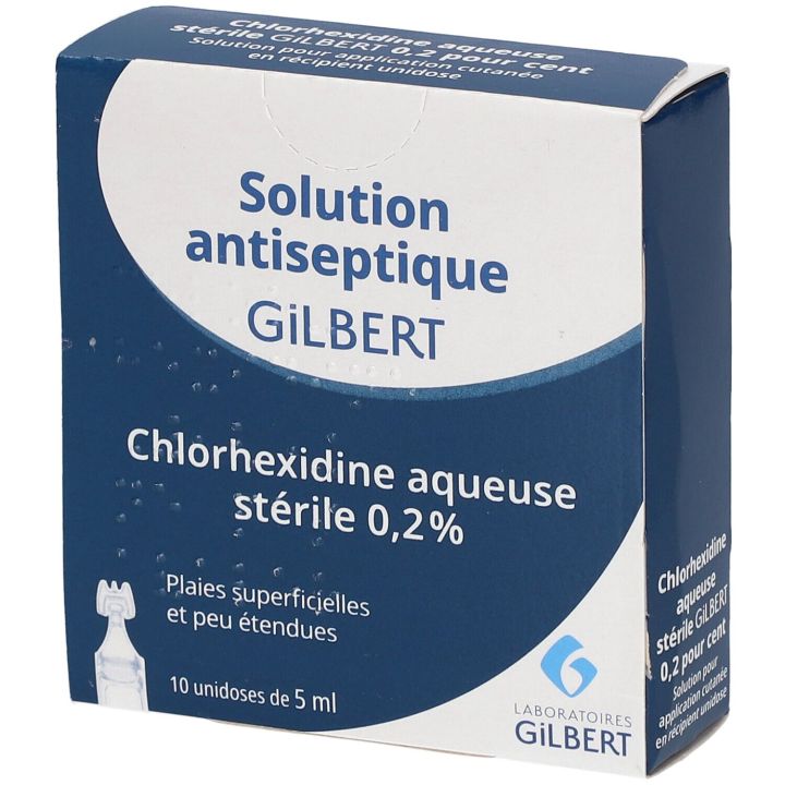 Chlorhexidine aqueuse st&eacute;rile Gilbert 0,2% - bo&icirc;te de 10 r&eacute;cipients unidoses de 5ml