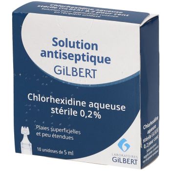 Chlorhexidine aqueuse st&eacute;rile Gilbert 0,2% - bo&icirc;te de 10 r&eacute;cipients unidoses de 5ml